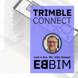 Curso Trimble Connect para colaboração e coordenação de projetos em BIM