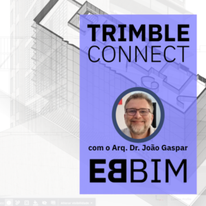 Curso Trimble Connect para colaboração e coordenação de projetos em BIM