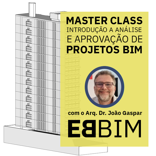 Master Class Introdução à Análise e Aprovação de Projetos em BIM